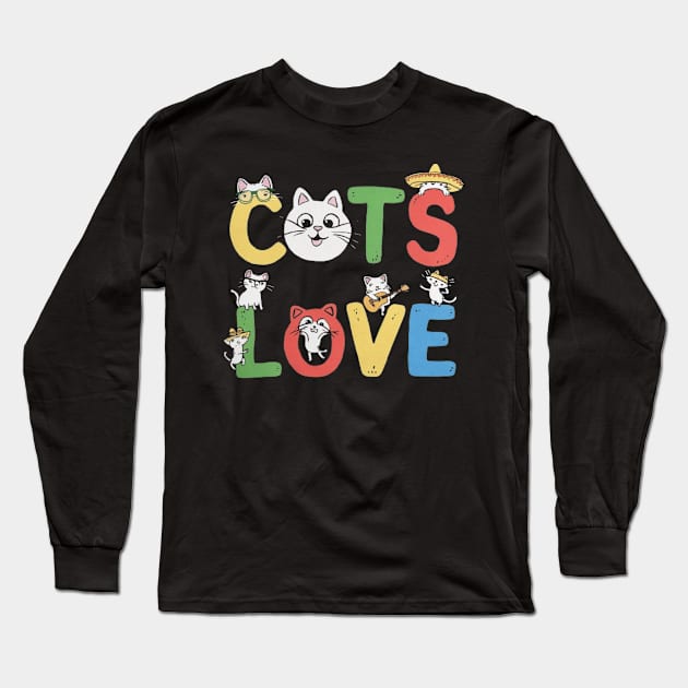 Cats Love funny cat lover shirt Long Sleeve T-Shirt by ARTA-ARTS-DESIGNS